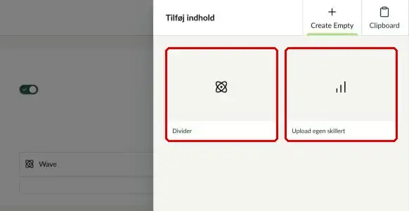 Vinduet Tilføj indhold i Skillert, hvor Divider og Upload egen skillert er markeret