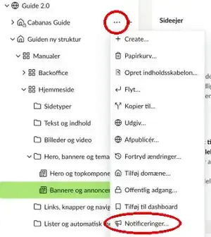 Menuen under de tre prikker i træstrukturen med Notificeringer nederst