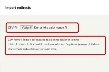 Dialogen til import af redirects, hvor feltet til CSV-filen og knappen Import er markeret