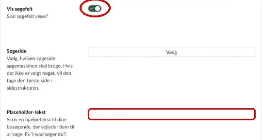 Knappen Vis søgefelt og feltet Placeholder-tekst markeret