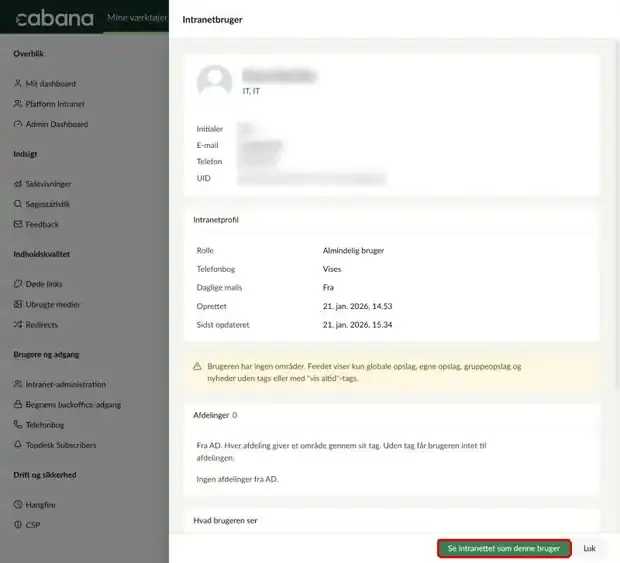 Detaljer om en intranetbruger, hvor knappen Se intranettet som denne bruger er markeret
