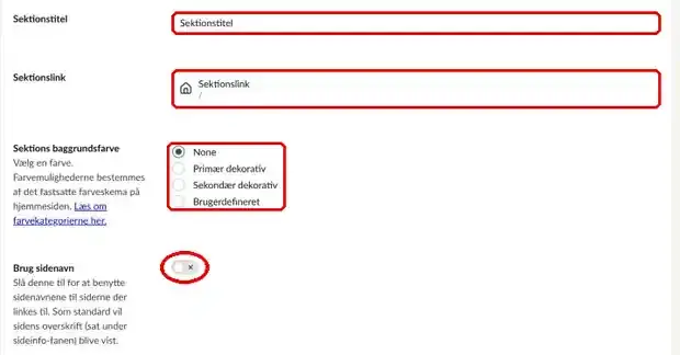 Sektionstitel, Sektionslink, Sektions baggrundsfarve og Brug sidenavn markeret
