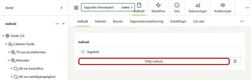 En sektionsside med komponenten Sagsliste og knappen Tilføj indhold markeret