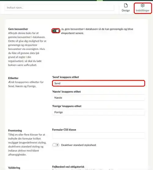 Fanen Indstillinger med Gem besvarelser og Send-knappens etiket markeret