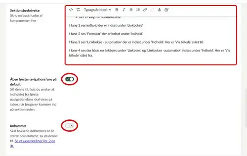 Felterne Sektionsbeskrivelse, Åben første navigationsfane på default og Indrammet markeret