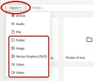 Knappen Opret og menuen med Image, File, Folder og Video
