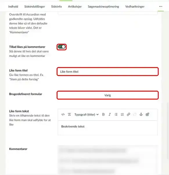 Felterne Tillad likes, Like form titel og Brugerdefineret formular markeret